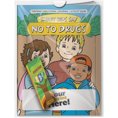 Combo Pack - "Smart Kids Say NO to Drugs!" Coloring Book & 4-Pack of Crayon in a Poly Bag